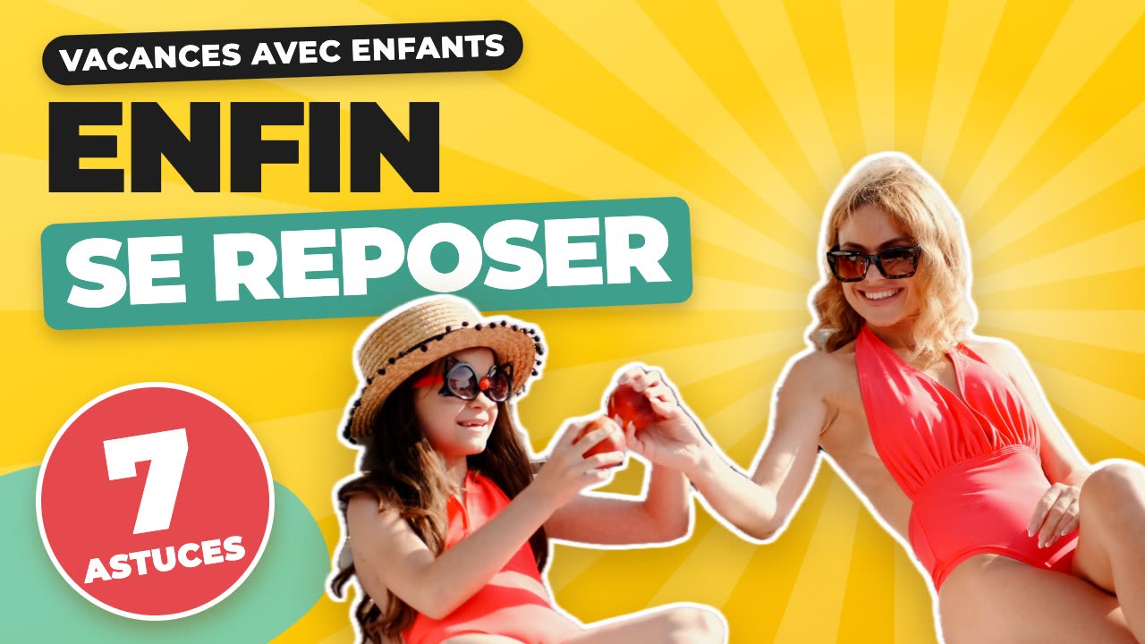 Miniature : Comment souffler (nous aussi) en vacances ?